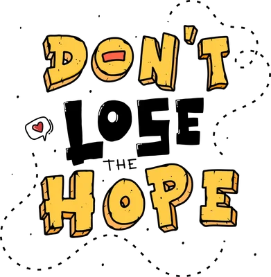Hình ảnh typography động lực với dòng chữ 'Don't Lose The Hope' màu vàng và đen, phong cách hoạt hình 3D trên nền xám.