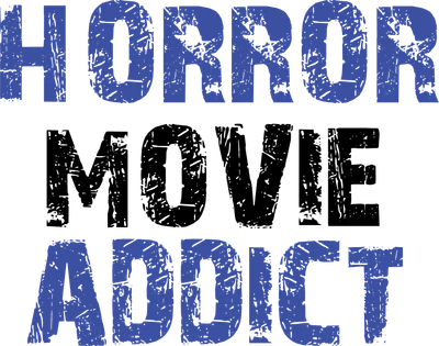 Dòng chữ 'HORROR MOVIE ADDICT' in đậm, phong cách grunge, màu xanh và đen trên nền xám.