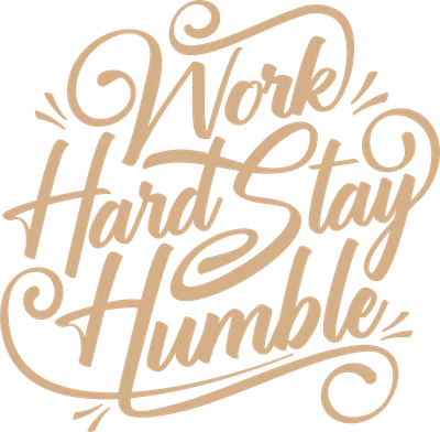 Thiết kế chữ "Work Hard Stay Humble" viết tay màu vàng nhạt trên nền xám.