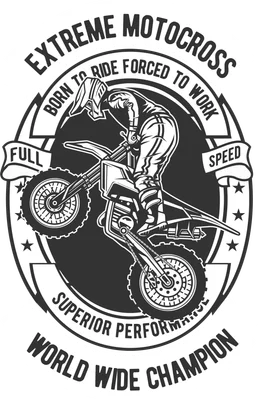 Hình ảnh minh họa vận động viên Motocross đang thực hiện pha biểu diễn trên không, với các dòng chữ 'Extreme Motocross', 'Born to Ride Forced to Work', 'Full Speed', 'Superior Performance', 'World Wide Champion'.