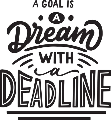 Hình ảnh typography với câu nói 'A GOAL IS A DREAM WITH A DEADLINE' bằng tiếng Anh, font chữ nghệ thuật.