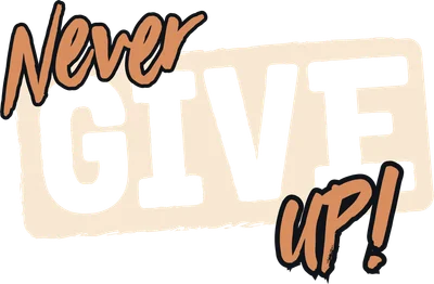 Hình ảnh chữ 'Never GIVE UP!' với font chữ độc đáo, truyền tải thông điệp tích cực.
