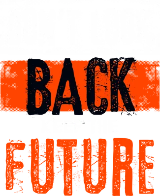 Thiết kế typography phong cách grunge với dòng chữ Don't Look Back Keep The Future trên nền cam xám