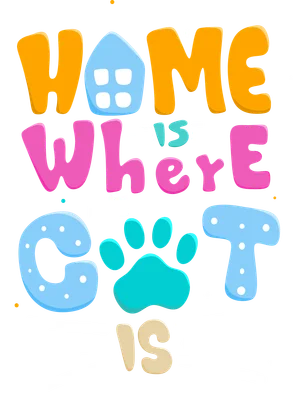 Hình ảnh typography đầy màu sắc với dòng chữ 'Home is where the cat is', có biểu tượng ngôi nhà và dấu chân mèo.