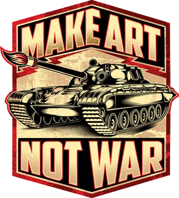 Hình minh họa xe tăng với cọ vẽ và dòng chữ Make Art Not War phong cách cổ điển