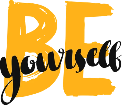 Chữ "BE" màu vàng cam với nét cọ lớn, chữ "yourself" màu đen viết tay nổi bật.