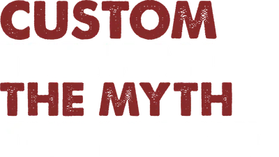 Dòng chữ 'CUSTOM THE MAN THE MYTH THE LEGEND' in màu đỏ và trắng trên nền xám.