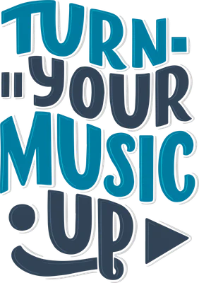 Hình ảnh typography với dòng chữ 'Turn Your Music Up' màu xanh dương và xanh đậm, có biểu tượng âm nhạc trên nền xám.
