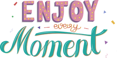 Hình ảnh chữ 'Enjoy Every Moment' với chữ 'Enjoy' kiểu đèn marquee màu hồng tím và chữ 'Moment' màu xanh ngọc.
