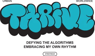 Hình in chữ Thrive xanh dương graffiti với bóng đổ, kèm slogan Urban Worldwide và Defying The Algorithms trên nền xám.