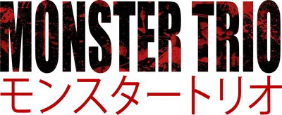Chữ Monster Trio với hiệu ứng máu me đỏ trên nền đen, bên dưới là chữ tiếng Nhật cùng màu.