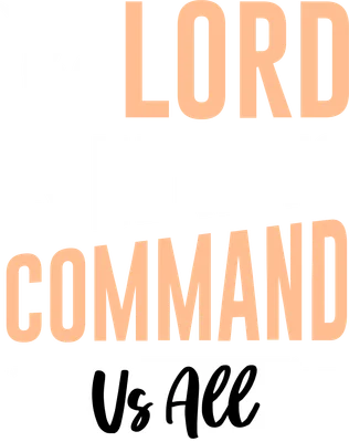 Hình ảnh chữ "The LORD IS HERE TO COMMAND Us All" trên nền xám