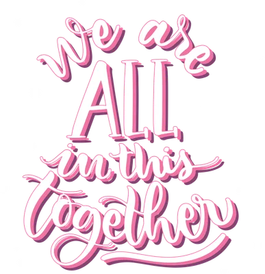 Hình ảnh chữ viết tay "We are ALL in this together" màu trắng hồng với hiệu ứng 3D trên nền xám, trang trí các chấm trắng.