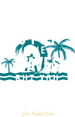 Hình ảnh typography câu nói 'You Can't Stop The Waves But You Can Learn To Surf' với hình cây dừa và sóng biển màu xanh ngọc trên nền xám.
