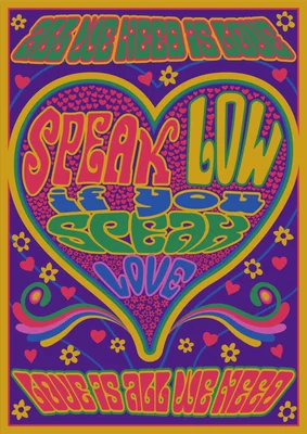 Hình ảnh phong cách retro với trái tim lớn ở giữa, chứa dòng chữ "Speak Low If You Speak Love" và "All We Need Is Love"