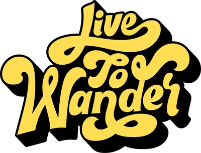 Thiết kế chữ "Live To Wander" với font script màu vàng nổi bật trên nền xám, có đổ bóng đen.