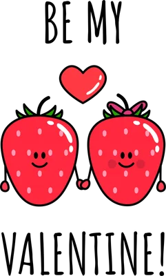 Hai quả dâu tây hoạt hình nắm tay nhau, trái tim phía trên, chữ "BE MY VALENTINE" bên dưới.