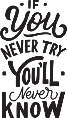 Hình ảnh chữ viết tay tiếng Anh 'If You Never Try You'll Never Know' màu đen trên nền xám.