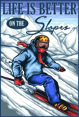Người trượt tuyết trên núi tuyết với dòng chữ Life is better on the slopes phong cách retro