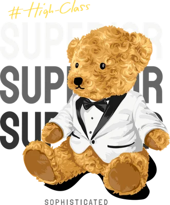 Hình ảnh gấu Teddy màu nâu vàng mặc bộ tuxedo trắng đen lịch lãm, với chữ 'SUPERIOR' và 'SOPHISTICATED' trên nền xám.