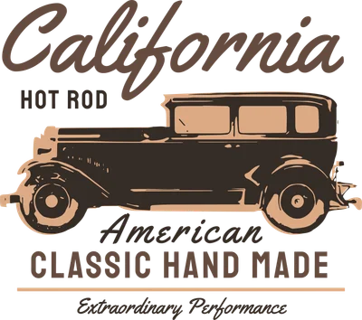 Hình minh họa xe Hot Rod cổ điển màu nâu trên nền xám, với các dòng chữ 'California HOT ROD American CLASSIC HAND MADE Extraordinary Performance'.