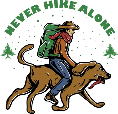Hình minh họa người leo núi đeo balo cưỡi trên lưng chú chó cưng với dòng chữ Never Hike Alone