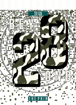 Thiết kế typography với dòng chữ 'HAVE THE GUTS TO GO BEYOND THE PAIN' và số 28 họa tiết rằn ri trên nền xám.