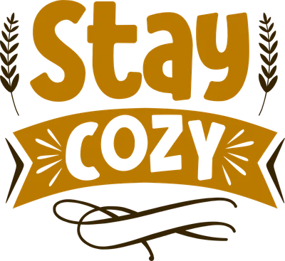 Thiết kế chữ 'Stay Cozy' màu vàng cam trên nền xám, có họa tiết lá cây và dải băng.