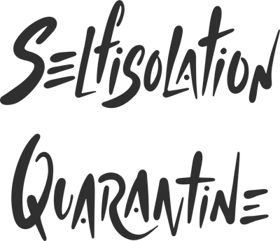 Chữ viết tay "Self Isolation Quarantine" màu xám trên nền xám
