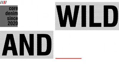 Hình ảnh thiết kế typography với dòng chữ 'Be Wild And Free' lớn, cùng các chi tiết 'street wears', 'core denim', 'Urban Style' trên nền xám.
