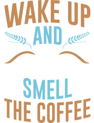 Thiết kế chữ 'Wake Up And Smell The Coffee' với tách cà phê bốc hơi, hạt cà phê và họa tiết lá trên nền xám.