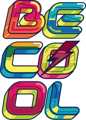 Chữ "BE COOL" phong cách retro neon rực rỡ