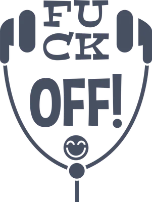 Hình ảnh tai nghe màu xanh xám với dòng chữ "FUCK OFF!" và một biểu tượng mặt cười nhỏ bên dưới.