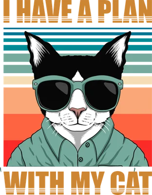 Hình ảnh mèo đeo kính râm, mặc áo sơ mi, với dòng chữ "I HAVE A PLAN WITH MY CAT" trên nền sọc ngang.