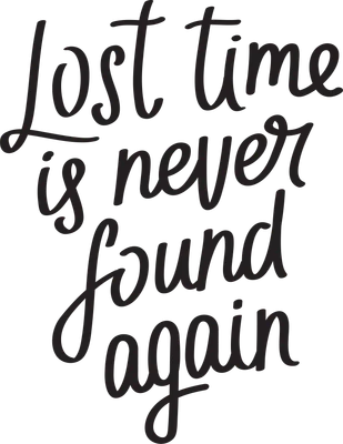 Hình ảnh chữ viết tay 'Lost time is never found again' màu đen trên nền xám
