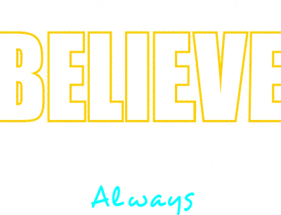 Hình in chuyển nhiệt với dòng chữ 'BELIEVE IN YOURSELF' và '- Always -' trên nền xám.
