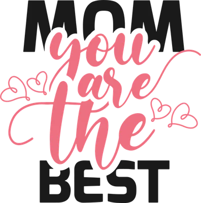 Hình ảnh chữ 'MOM you are the BEST' với trái tim nhỏ màu hồng trên nền xám.