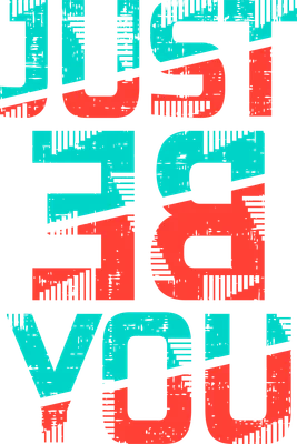 Chữ "JUST BE YOU" với hiệu ứng retro, màu đỏ cam và xanh ngọc trên nền xám.