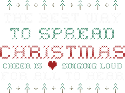 Hình ảnh thiết kế Giáng sinh phong cách đan chéo (cross-stitch) với dòng chữ 'THE BEST WAY TO SPREAD CHRISTMAS CHEER IS ❤️ SINGING LOUD FOR ALL TO HEAR' và họa tiết cây thông.