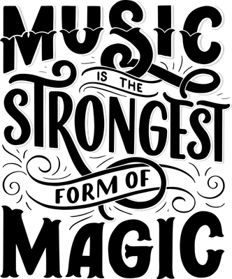 Thiết kế chữ nghệ thuật 'Music is the Strongest Form of Magic' màu đen trên nền xám, phong cách vintage.