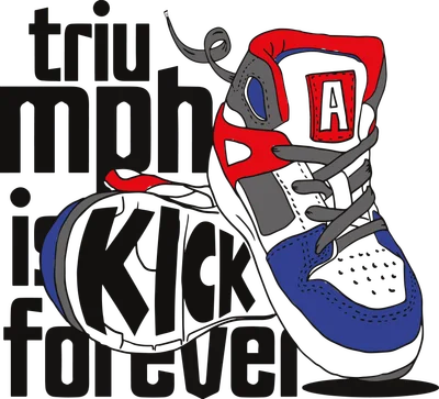 Hình minh họa đôi giày sneaker cổ cao màu xám, đỏ, xanh dương, với chữ 'triumph is KICK forever' in chìm phía sau.