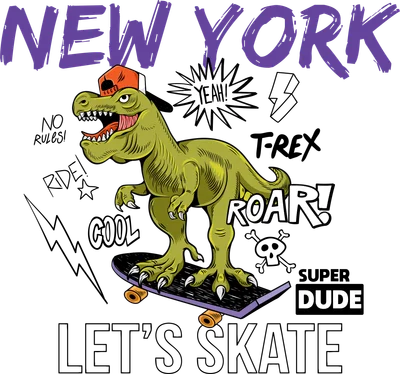 Hình ảnh minh họa khủng long T-Rex đội mũ lưỡi trai, trượt ván, với các chữ 'New York', 'T-Rex', 'Roar', 'Super Dude', 'Let's Skate'.