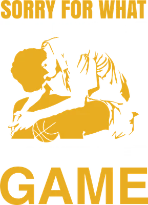 Hình ảnh minh họa hai người chơi bóng rổ với dòng chữ 'SORRY FOR WHAT I DID DURING THE BASKETBALL GAME'
