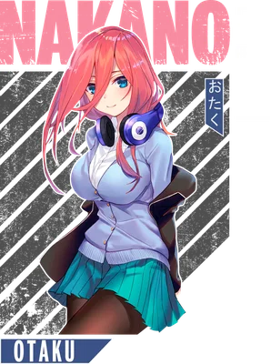Hình ảnh cô gái anime tóc hồng dài, mắt xanh, đeo tai nghe màu xanh, mặc áo sơ mi và váy xếp ly, có chữ "NAKANO" và "OTAKU"
