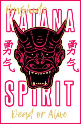 Hình in mặt nạ Oni màu hồng đen với sừng và răng nanh, kèm chữ Bushido, Katana, Spirit, Dead or Alive và chữ Hán 勇気 trên nền xám.
