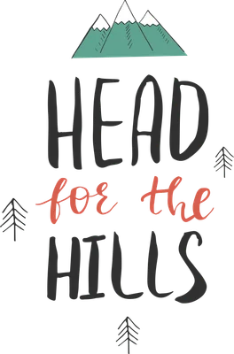 Hình ảnh chữ 'Head for the Hills' với biểu tượng núi non và cây thông, phong cách retro trên nền xám.
