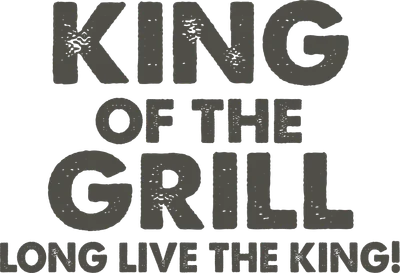 Chữ "KING OF THE GRILL LONG LIVE THE KING!" với hiệu ứng vintage, màu xám đậm trên nền xám