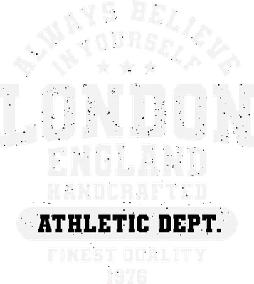 Thiết kế chữ phong cách retro với dòng chữ 'Always Believe In Yourself', 'London England', 'Handcrafted Athletic Dept.', 'Finest Quality 1976' trên nền xám.
