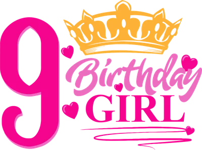 Hình ảnh số 9 màu hồng neon, vương miện vàng, chữ 'Birthday GIRL' màu hồng và trái tim hồng trên nền xám.