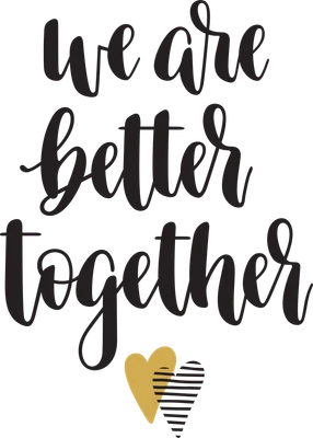 Dòng chữ "We are better together" viết tay màu đen, kèm hai trái tim màu vàng và kẻ sọc.